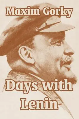 Dni s Leninom - Days with Lenin