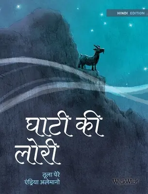 घाटी की लोरी: Vydanie v hindčine: Lullaby of the Valley - घाटी की लोरी: Hindi Edition of Lullaby of the Valley