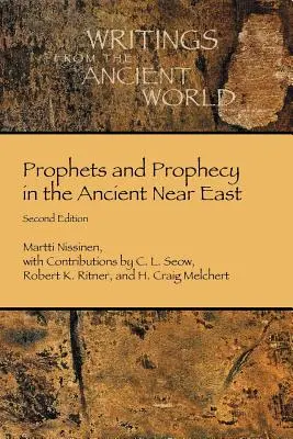 Proroci a proroctvá na starovekom Blízkom východe - Prophets and Prophecy in the Ancient Near East