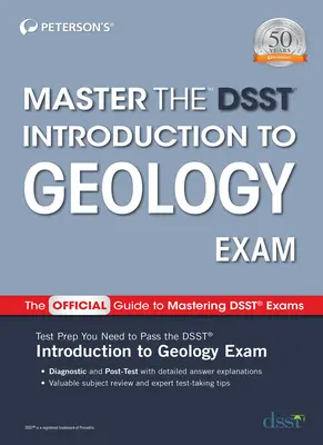 Zvládnuť skúšku Dsst Introduction to Geology - Master the Dsst Introduction to Geology Exam