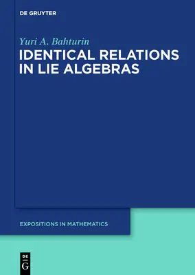Identické vzťahy v Lieových algebrách - Identical Relations in Lie Algebras