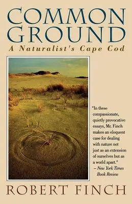 Spoločný základ: Prírodovedec na Cape Cod - Common Ground: A Naturalist's Cape Cod