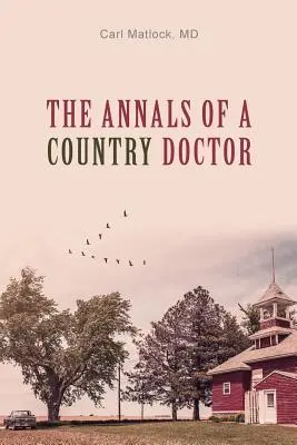 Anály vidieckeho lekára - The Annals of a Country Doctor