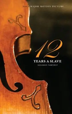 Dvanásť rokov otrokom - Twelve Years a Slave