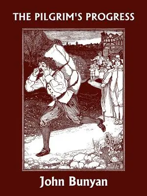Pokrok pútnika (včerajšia klasika) - The Pilgrim's Progress (Yesterday's Classics)