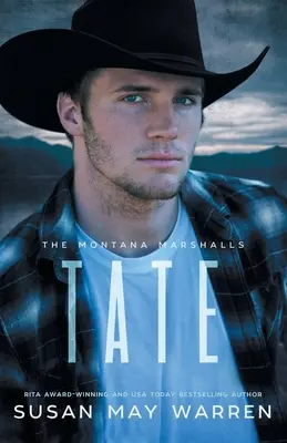 Tate: The Montana Marshalls - inšpiratívna rodinná séria s romantickým napätím - Tate: The Montana Marshalls - An Inspirational Romantic Suspense Family Series