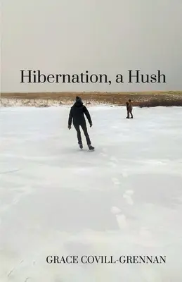 Hibernácia, ticho - Hibernation, a Hush