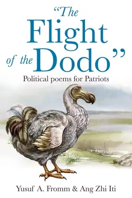 Let Dodo: Politické básne pre vlastencov - The Flight of the Dodo: Political poems for Patriots