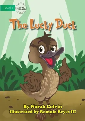 Šťastná kačka - The Lucky Duck
