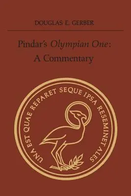 Pindar's 'Olympian One': Pindar: komentár k tomuto dielu - Pindar's 'Olympian One': A Commentary