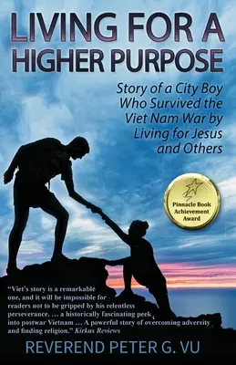 Život pre vyšší cieľ - Living for a Higher Purpose