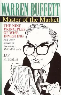 Warren Buffett: Buffet Buffet: Majster trhu - Warren Buffett: Master of the Market