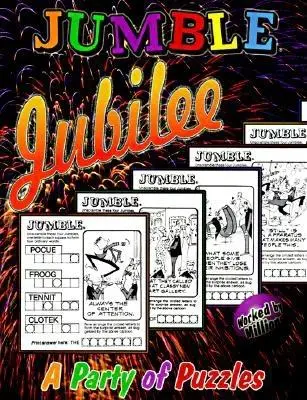 Jumble(R) Jubilee: Jubileum (R): Párty plná hlavolamov - Jumble(R) Jubilee: A Party of Puzzles