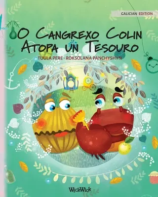 O Cangrexo Colin Atopa un Tesouro: Galícijské vydanie knihy Colin the Crab Finds a Treasure