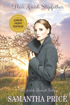 Ich amišský nevlastný otec: Amišská romanca - Their Amish Stepfather: Amish Romance
