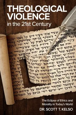 Teologické násilie v 21. storočí: Zatmenie etiky a morálky v dnešnom svete - Theological Violence in the 21st Century: The Eclipse of Ethics and Morality in Today's World