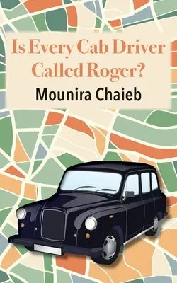 Volá sa každý taxikár Roger? - Is Every Cab Driver Called Roger?