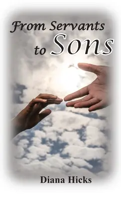 Od sluhov k synom - From Servants to Sons