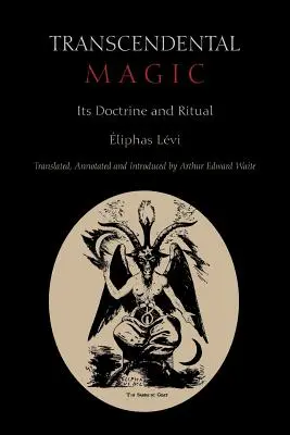 Transcendentálna mágia: jej učenie a rituál - Transcendental Magic: Its Doctrine and Ritual