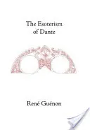 Danteho ezoterizmus - The Esoterism of Dante