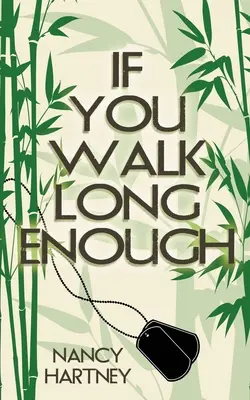 Ak kráčaš dostatočne dlho - If You Walk Long Enough