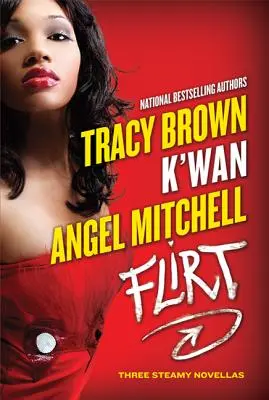 Flirt: Tri parné novely - Flirt: Three Steamy Novellas