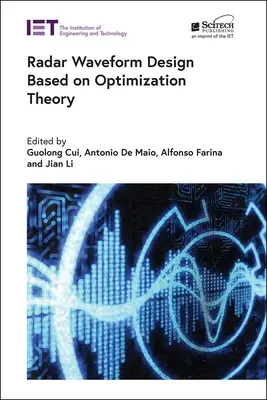 Návrh tvaru vlny radaru na základe teórie optimalizácie - Radar Waveform Design Based on Optimization Theory
