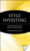 Investovanie do štýlu: Jedinečný pohľad na riadenie akcií - Style Investing: Unique Insight Into Equity Management
