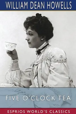 Čaj o piatej (Esprios Classics) - Five O'Clock Tea (Esprios Classics)
