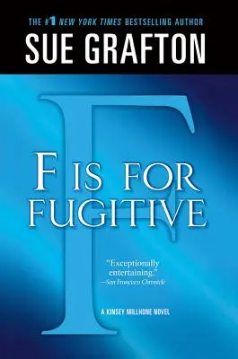 F ako Fugitive: Záhada Kinsey Millhoneovej - F Is for Fugitive: A Kinsey Millhone Mystery