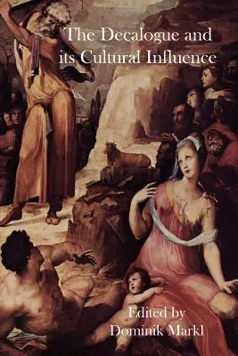 Dekalóg a jeho kultúrny vplyv - The Decalogue and its Cultural Influence