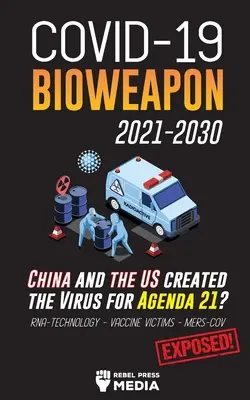 COVID-19 Biologická zbraň 2021-2030 - Čína a USA vytvorili vírus pre Agendu 21? RNA-technológia - Obete vakcín - MERS-CoV odhalený! - COVID-19 Bioweapon 2021-2030 - China and the US created the Virus for Agenda 21? RNA-Technology - Vaccine Victims - MERS-CoV Exposed!