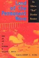 Krajina stálej vlny: Edwin Bud Shrake Reader - Land of the Permanent Wave: An Edwin Bud Shrake Reader