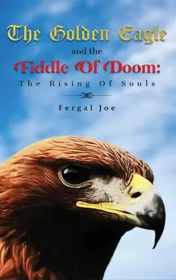 Zlatý orol a husle skazy - The Golden Eagle And The Fiddle Of Doom