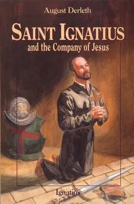Svätý Ignác a Ježišova spoločnosť - Saint Ignatius and the Company of Jesus