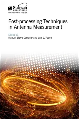 Techniky následného spracovania pri meraní antén - Post-Processing Techniques in Antenna Measurement