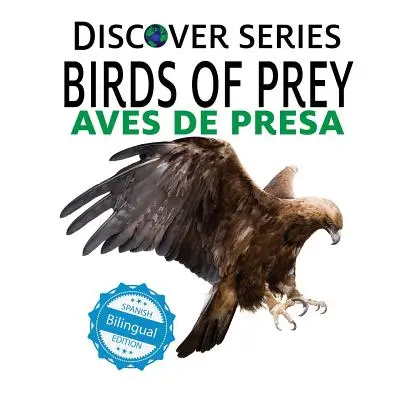 Dravé vtáky / Aves de Presa - Birds of Prey / Aves de Presa