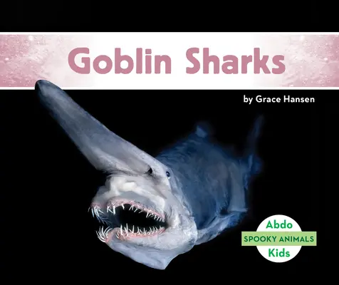 Žraloky škriatkovité - Goblin Sharks