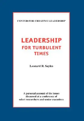Vedenie v turbulentných časoch - Leadership for Turbulent Times