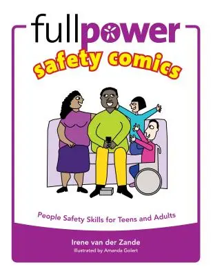 Fullpower Safety Comics (Komiksy o bezpečnosti): Safety Skills for Teens and Adults (Bezpečnostné zručnosti pre tínedžerov a dospelých) - Fullpower Safety Comics: People Safety Skills for Teens and Adults