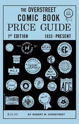 Overstreet Comic Book Price Guide #1: 1971 Facsimile Edition - The Overstreet Comic Book Price Guide #1: 1971 Facsimile Edition