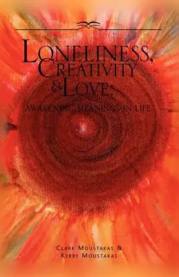 Osamelosť, tvorivosť a láska - Loneliness, Creativity & Love
