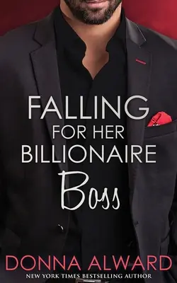 Zamilovala sa do svojho miliardárskeho šéfa - Falling for Her Billionaire Boss