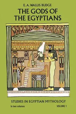 Bohovia Egypťanov, 1. diel, 1. zväzok - The Gods of the Egyptians, Volume 1, Volume 1