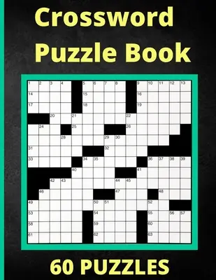 Kniha krížoviek 60 hádaniek: Hádanky: Kniha aktivít 60 hádaniek - Crossword Puzzle Book 60 Puzzles: Activity Puzzlebook 60 Puzzles