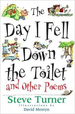 Deň, keď som spadol do záchoda - The Day I Fell Down the Toilet
