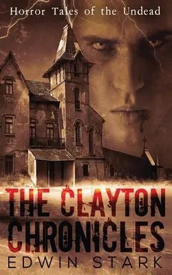 Claytonské kroniky - The Clayton Chronicles