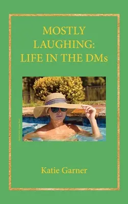 Prevažne smiech: Život v DM - Mostly Laughing: Life in the DMs