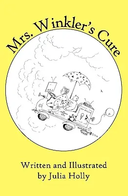 Liečba pani Winklerovej - Mrs. Winkler's Cure