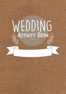 Detská kniha svadobných aktivít - svadobné aktivity pre deti - Childrens Wedding Activity Book- Kids Wedding Activities